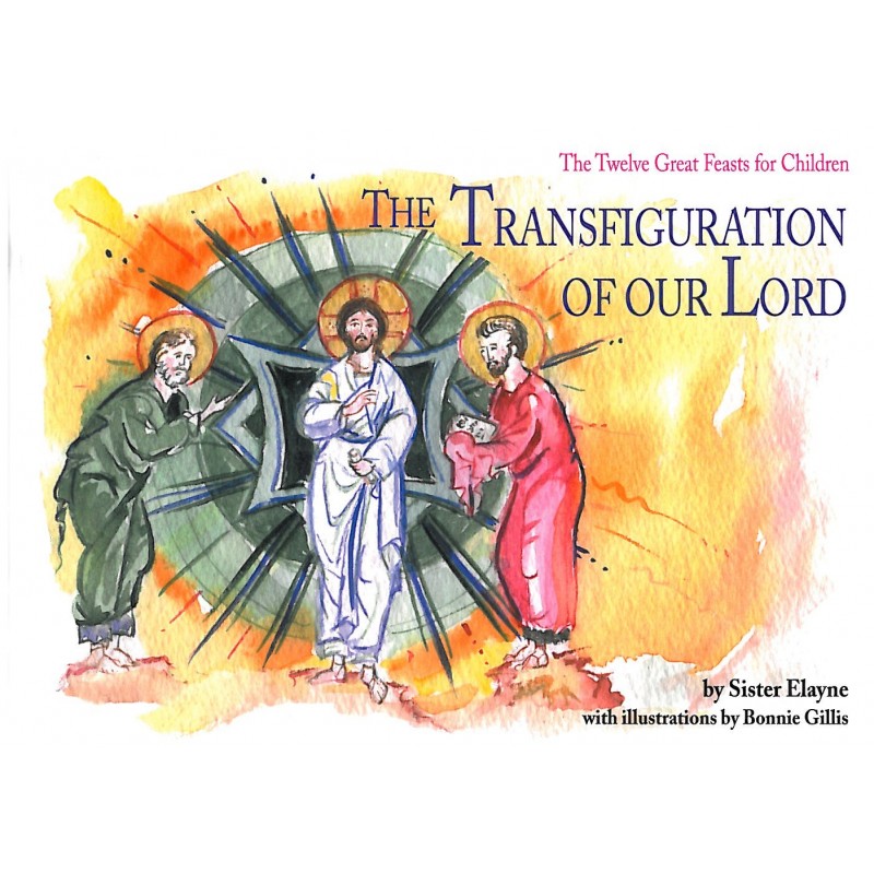 THE TRANSFIGURATION OF OUR LORD